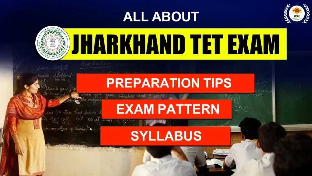 Jharkhand TET Syllabus and Exam Pattern