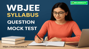 WBJEE Syllabus Exam Pattern Mock Test