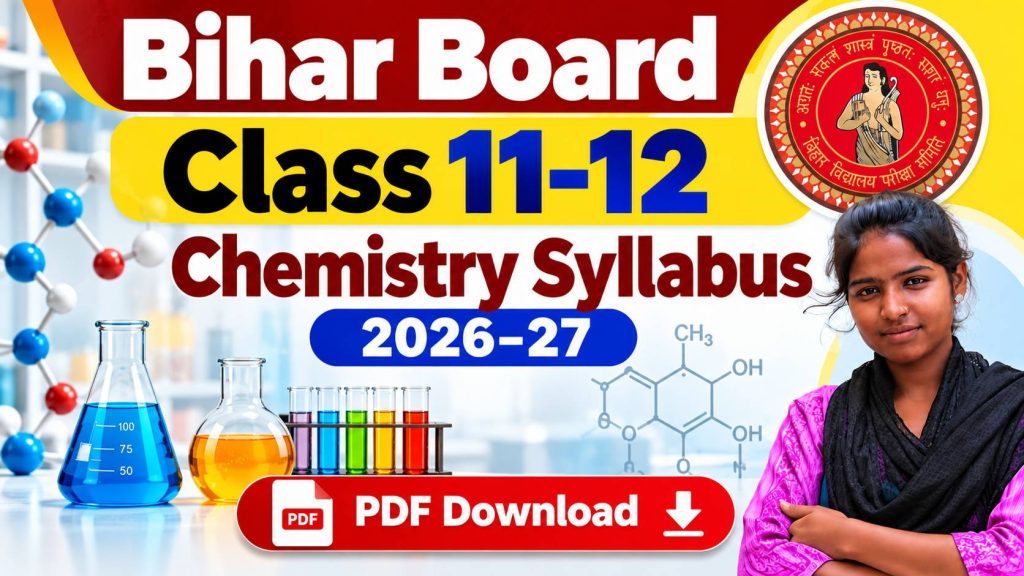 Bihar Board Class 11–12 Chemistry Syllabus 2026-27 PDF Download